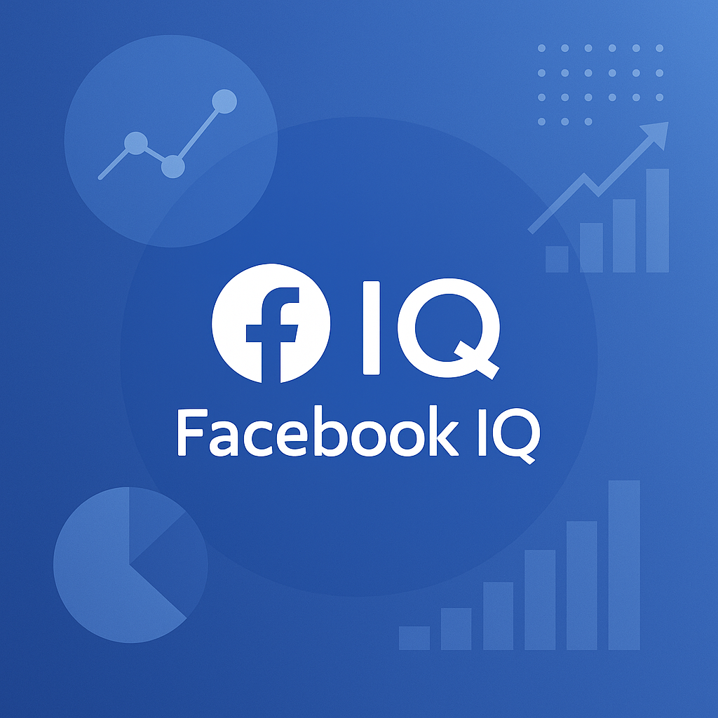 Facebook IQ - Come pensano e comprano le persone sui social.